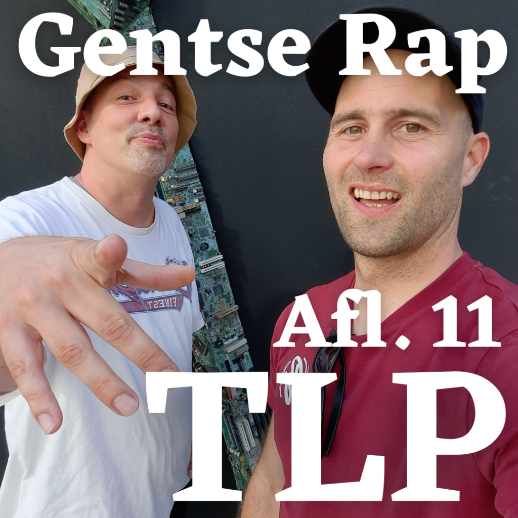 TLP - Gentse Rap Afl. 11